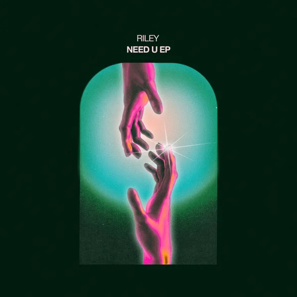 RILEY (UK) – Need U EP cover