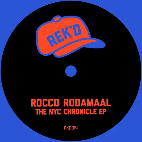 Rocco Rodamaal – The NYC Chronicle EP cover