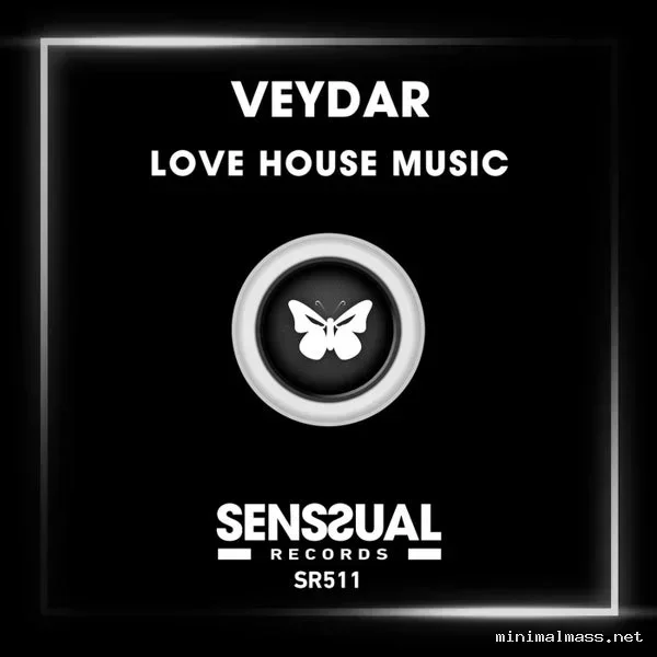 Veydar – Love House Music cover