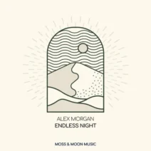 Alex Morgan - Endless Night [Moss & Moon Music]