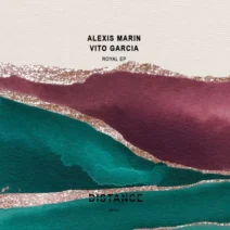 Alexis Marin, Vito García - Royal EP [Distance Music]