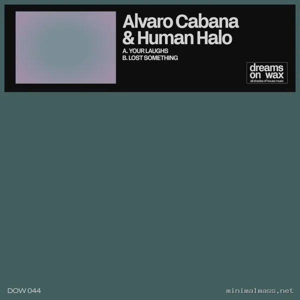 Alvaro Cabana, Human Halo – Your Laughs EP cover