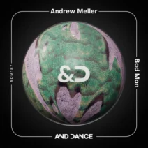 Andrew Meller - Bad Man (Extended Mix) [And Dance]