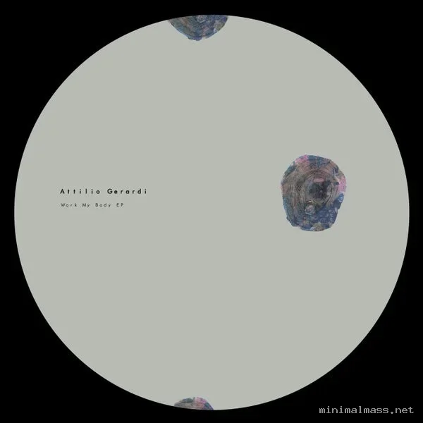 Attilio Gerardi – Work My Body EP cover