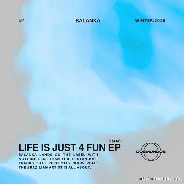 Balanka – Life Is Just 4 Fun EP cover