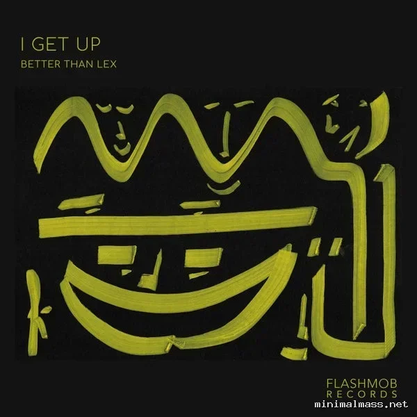 Better than Lex – I Get Up cover