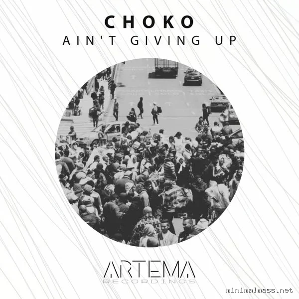 Choko – Ain’t Giving Up cover