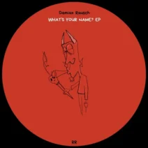 Damian Rausch - What's Your Name [Rausch Recordings]