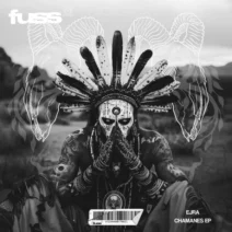 EJRA - Chamanes EP [FUSS Records]