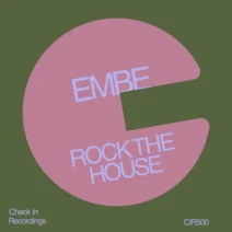 Embe (PL) - Rock The House [Check In Recordings]