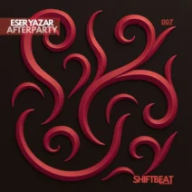 Eser Yazar - Afterparty (Extended Mix) [ShiftBeat Records]