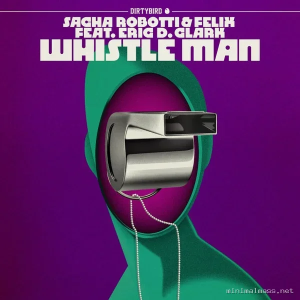 Felix, Sacha Robotti – Whistleman (feat. Eric D. Clark) cover