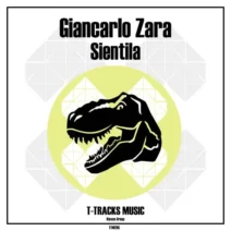 Giancarlo Zara - Sientila [T-Tracks Music]