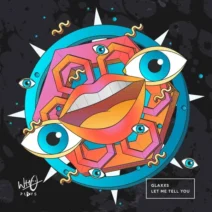 Glaxxs - Let Me Tell You [Wh0 Plays]