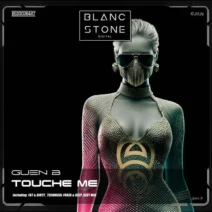 Guen B - Touch Me [Blanc Stone Digital]