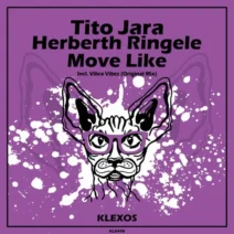 Herberth Ringele, Tito Jara - Move Like [Klexos Records]
