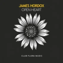 James Hordox - Open Heart [Club Flora Music]