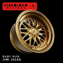 Jimi Jules - Baby Run [CircoLoco Records]