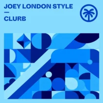 Joey London Style - Clurb [Hottrax]