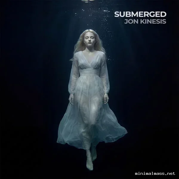 Jon Kinesis – Submerged cover