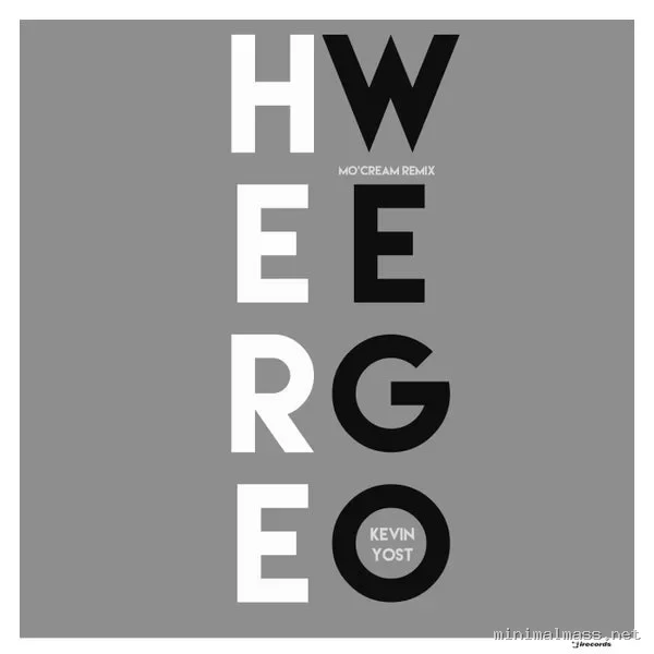 Kevin Yost – Here We Go (Remix) cover