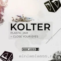 Kolter – Plastic Jam & Close Your Eyes cover
