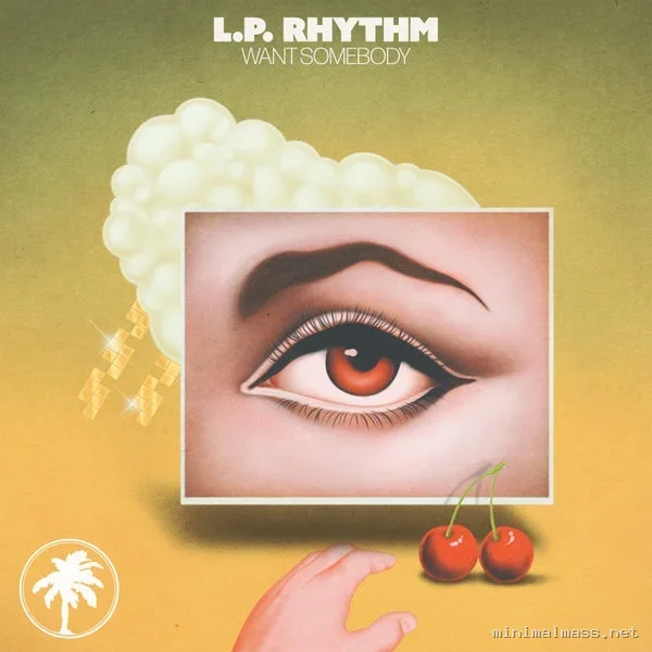 L.P. Rhythm – Want Somebody cover