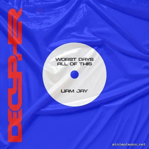 Liam Jay – Worst Days All Of This cover