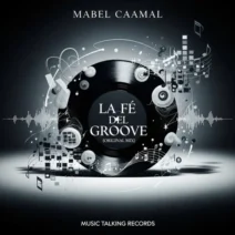Mabel Caamal - La Fe del Groove [Music Talking Records]