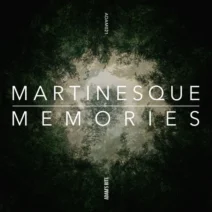 Martinesque - Memories [Adam's Bite]