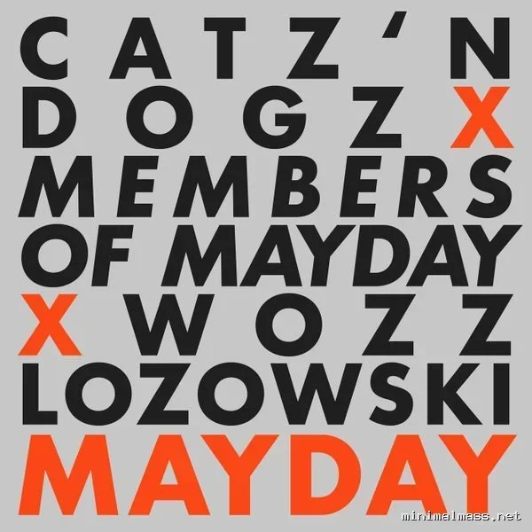 Members Of Mayday, Catz ‘n Dogz, Wozz Lozowski – Mayday cover