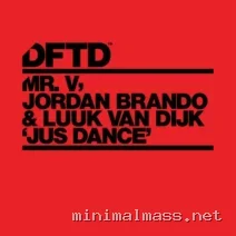Mr. V, Luuk Van Dijk, Jordan Brando – Jus Dance – Extended Mix cover