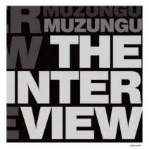 Muzungu - The Interview [I Records]