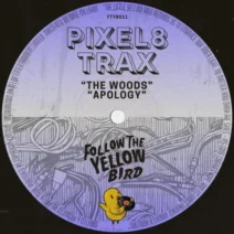 Pixel8 Trax - The Woods - EP [Follow The Yellow Bird]