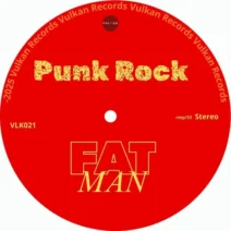 Punk Rock - Fat Man [Vulkan Records]