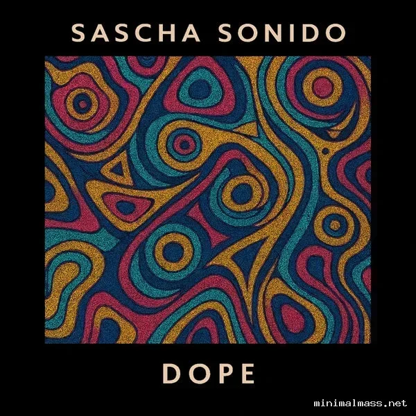 Sascha Sonido – Dope cover