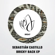 Sebastián Castillo - Bricky Back EP [Innocent Music]