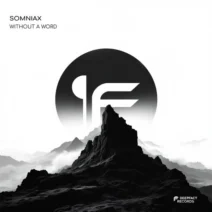 Somniax - Without a Word [Deepfact Records]