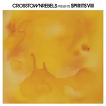 VA - Crosstown Rebels present SPIRITS VIII [Crosstown Rebels]