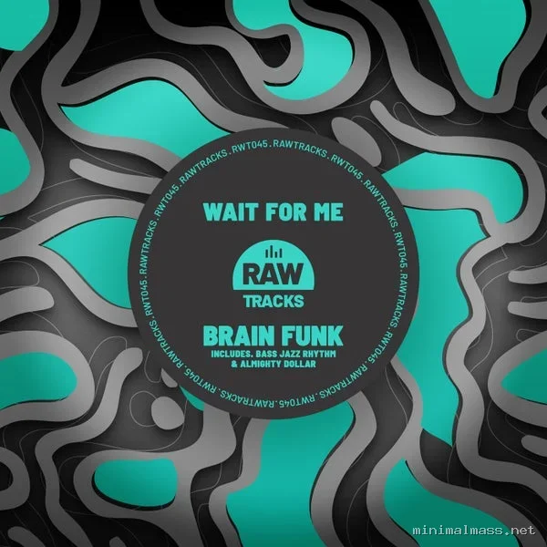 Wait For Me – Brain Funk cover