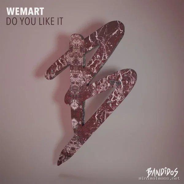 WeMart – Do You Like It cover