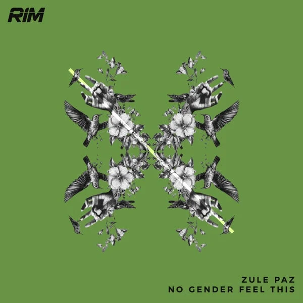 ZULE PAZ – No Gender Feel This