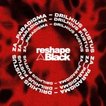 Za__Paradigma - Drilhius Fustus [Reshape Black]