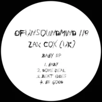 Zak Cox (UK) - Baby EP [Of Unsound Mind]