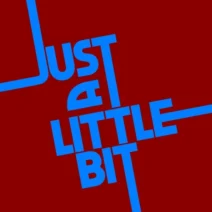 ABOUTME - Just A Little Bit [Glasgow Underground]