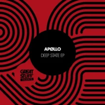 APØLLO (GER), Jay P, XTK - Deep State EP [Great Stuff Talents]