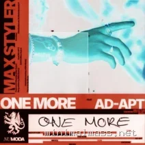 Ad-Apt, Max Styler – One More (feat. Ad-Apt) cover