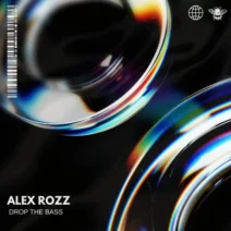 Alex Rozz – Drop the Bass