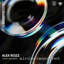 Alex Rozz – Drop the Bass cover
