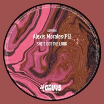 Alexis Morales (PE) - She's Got The Look [4gruvs Records]